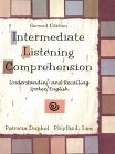 Image for Intermediate Listening Comprehension: Understanding and Recalling Spoken En glish (College ESL)