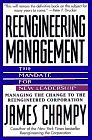 Image for Reengineering Management : Mandate for New Leadership, The