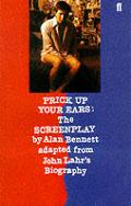 Image for Prick Up Your Ears: The Screenplay