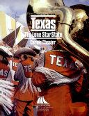 Image for Texas, the Lone Star State (Spotlight on the Best Cities, States and Countr ies)