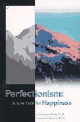 Image for Perfectionism : A Sure Cure for Happiness
