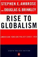 Image for Rise to Globalism: American Foreign Policy Since 1938; Fifth Revised Editio n.