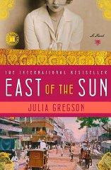 East of the Sun: A Novel