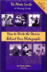 Image for The Photo Scribe: A Writing Guide / How to Write the Stories Behind Your Ph otographs