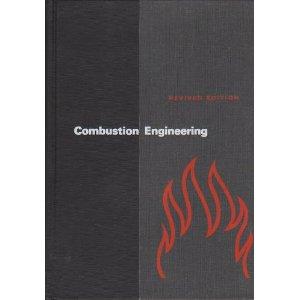 Image for Combustion engineering; a reference book on fuel burning and steam generati on