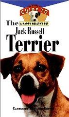 Image for The Jack Russell Terrier: An Owner's Guideto aHappy Healthy Pet