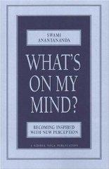 Image for What's on My Mind?: Becoming Inspired with New Perception