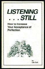 Image for Listening Still...and Accepting