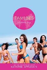 Image for Tan Lines: Sand, Surf, and Secrets; Rays, Romance, and Rivalry; Beaches, Bo ys, and Betrayal