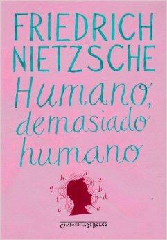 Image for Humano Demasiado Humano: Um livro para espiritos livres
