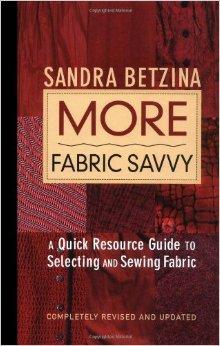 Image for More Fabric Savvy: A Quick Resource Guide to Selecting and Sewing Fabric