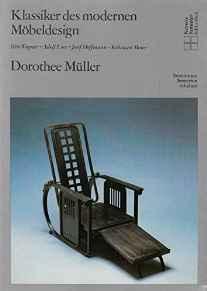 Image for Klassiker des modernen Möbeldesign: Otto Wagner - Adolf Loos - Josef Hoffma nn - Koloman Moser