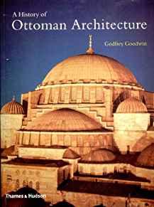 Image for A History of Ottoman Architecture