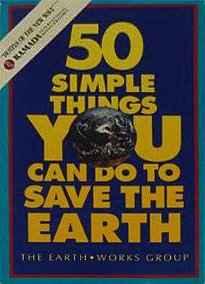 Image for 50 Simple Things You Can Do to Save the Earth