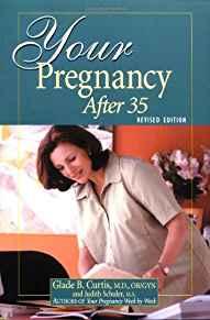Image for Your Pregnancy After 35 Revised Edition (Your Pregnancy Series)