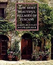 Image for The Most Beautiful Villages of Tuscany (The Most Beautiful Villages)