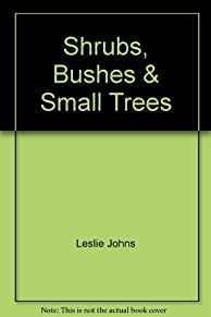 Image for Shrubs Bushes and Small Trees