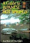 Image for The Guide to Japanese Hot Springs