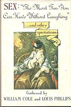 Image for Sex: The Most Fun You Can Have Without Laughing: And Other Quotations