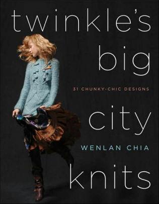 Image for Twinkle's Big City Knits: 31 Chunky-Chic Designs