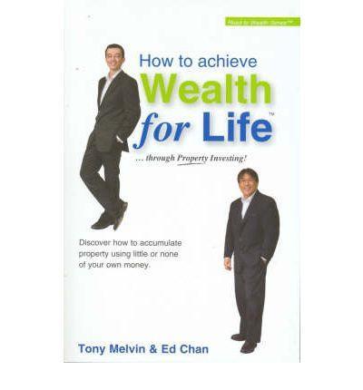 Image for How to Achieve Wealth for Life Through Properety Investing