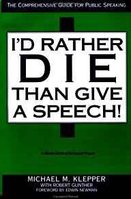 Image for I'd Rather Die Than Give a Speech