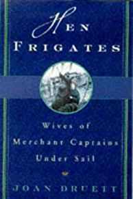 Image for Hen Frigates: Wives of Merchant Captains Under Sail