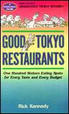Image for Good Tokyo Restaurants: A Kodansha Guide
