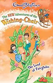The Land of Fairytales (The New Adventures of the Wishing-Chair)