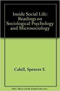 Image for Inside Social Life: Readings in Sociological Psychology and Microsociology