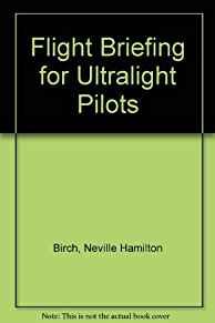 Image for Flight Briefing for Ultralight Pilots