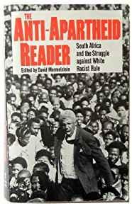 Image for Anti-Apartheid Reader: South Africa and the Struggle against White Racist R ule