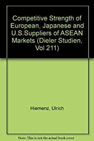 Image for The Competitive Strength Of European, Japanese, And U.s. Suppliers On Asean Markets