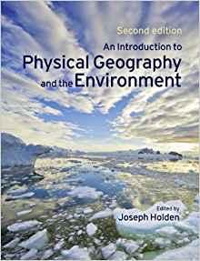 Image for An Introduction to Physical Geography and the Environment
