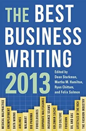 Image for The Best Business Writing 2013 (Columbia Journalism Review Books)