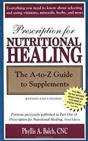 Image for Prescription for Nutritional Healing: The A-to-Z Guide to Supplements