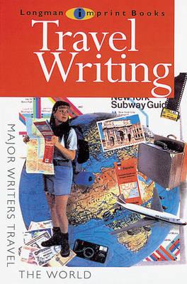 Image for Travel Writing - NEW LONGMAN LITERATURE 14-18 (Paperback)