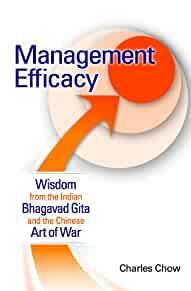 Image for Management Efficacy: Wisdom from the Indian Bhagavad Gita and the Chinese A rt of War