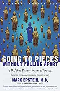Image for Going to Pieces without Falling Apart: A Buddhist Perspective on Wholeness