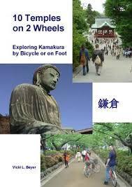 Image for 10 Temples on 2 Wheels : Exploring Kamakura by Bicycle or on Foot