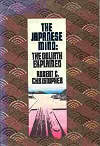 Image for Japanese Mind: The Goliath Explained by Robert C. Christopher (1983-05-03)