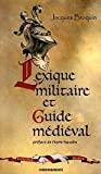 Image for Lexique militaire et guide medieval (French Edition)