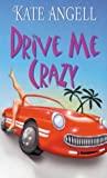 Image for Drive Me Crazy