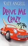 Image for Drive Me Crazy