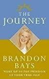 Image for The Journey: An Extraordinary Guide for Healing Your Life and Setting Yours elf Free