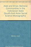 Image for Adat and Dinas: Balinese Communities in the Indonesian State (South-East As ian Social Science Monographs)