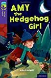 Image for Oxford Reading Tree Treetops Fiction: Level 11: Amy the Hedgehog Girl