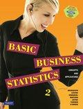 Image for Basic Business Statistics 2 Concepts and Applications