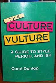Image for The Culture Vulture: A Guide to Style, Period, and Ism
