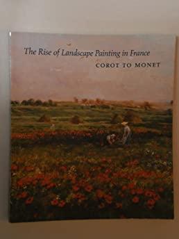 Image for The rise of landscape painting in France: Corot to Monet